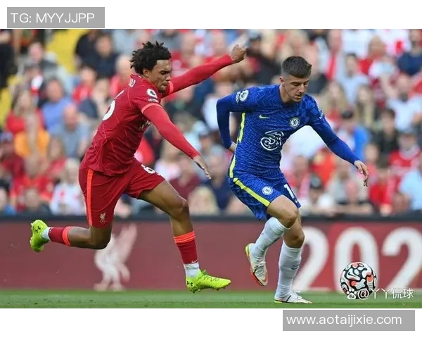 2020年英超经典对决回顾利物浦与切尔西的巅峰对抗分析